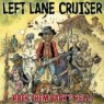 LEFT LANE CRUISER