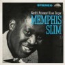 MEMPHIS SLIM MEMPHIS SLIM