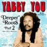 YABBY YOU YABBY YOU
