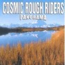 COSMIC ROUGH RIDERS COSMIC ROUGH RIDERS
