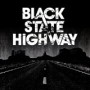 BLACK STATE HIGHWAY