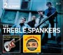 TREBLE SPANKERS
