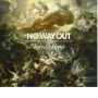 NO WAY OUT NO WAY OUT