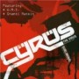 CYRUS THE VIRUS