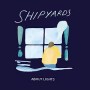 SHIPYARDS