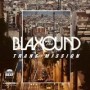 BLAXOUND FAMILY BLAXOUND FAMILY