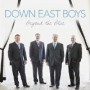 DOWN EAST BOYS DOWN EAST BOYS