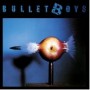 BULLET BOYS