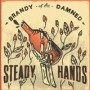 STEADY HANDS