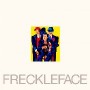 FRECKLEFACE FRECKLEFACE