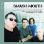 SMASH MOUTH