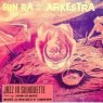 SUN RA AND HIS ARKESTRA SUN RA AND HIS ARKESTRA