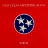 OLD CROW MEDICINE SHOW