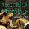 DROPKICK MURPHYS DROPKICK MURPHYS