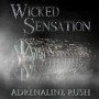 WICKED SENSATION WICKED SENSATION