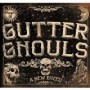 GUTTER GHOULS