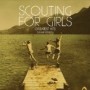 SCOUTING FOR GIRLS SCOUTING FOR GIRLS