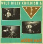 WILD BILLY CHILDISH & CTM WILD BILLY CHILDISH & CTM