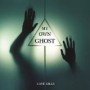MY OWN GHOST MY OWN GHOST