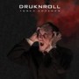DRUKNROLL