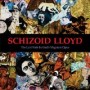 SCHIZOID LLOYD