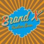 BRAND X