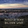 MURDER BY DEATH MURDER BY DEATH