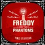 FREDDY AND THE PHANTOMS FREDDY AND THE PHANTOMS