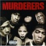 MURDERERS MURDERERS