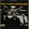 FUN LOVIN CRIMINALS FUN LOVIN CRIMINALS