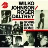 JOHNSON WILKO & ROGER DALTRY JOHNSON WILKO & ROGER DALTRY
