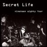 SECRET LIFE SECRET LIFE