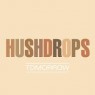 HUSHDROPS