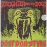 SLAUGHTER & THE DOGS SLAUGHTER & THE DOGS