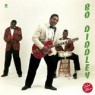 DIDDLEY BO DIDDLEY BO