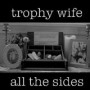 TROPHY WIFE