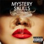 MYSTERY SKULLS MYSTERY SKULLS