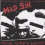 MAD SIN MAD SIN