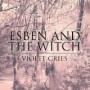 ESBEN AND THE WITCH