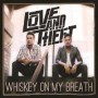 LOVE AND THEFT LOVE AND THEFT