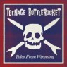TEENAGE BOTTLEROCKET
