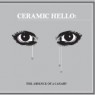 CERAMIC HELLO CERAMIC HELLO
