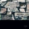 THROTTLE ELEVATOR MUSIC
