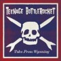 TEENAGE BOTTLEROCKET