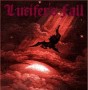 LUCIFERS FALL LUCIFERS FALL