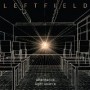 LEFTFIELD LEFTFIELD