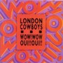LONDON COWBOYS