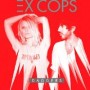 EX COPS EX COPS
