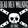 DEAD MEN WALKING