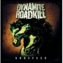 DYNAMITE ROADKILL